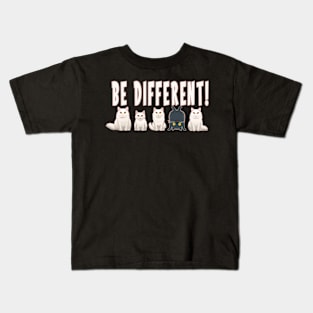 Be different! Kids T-Shirt